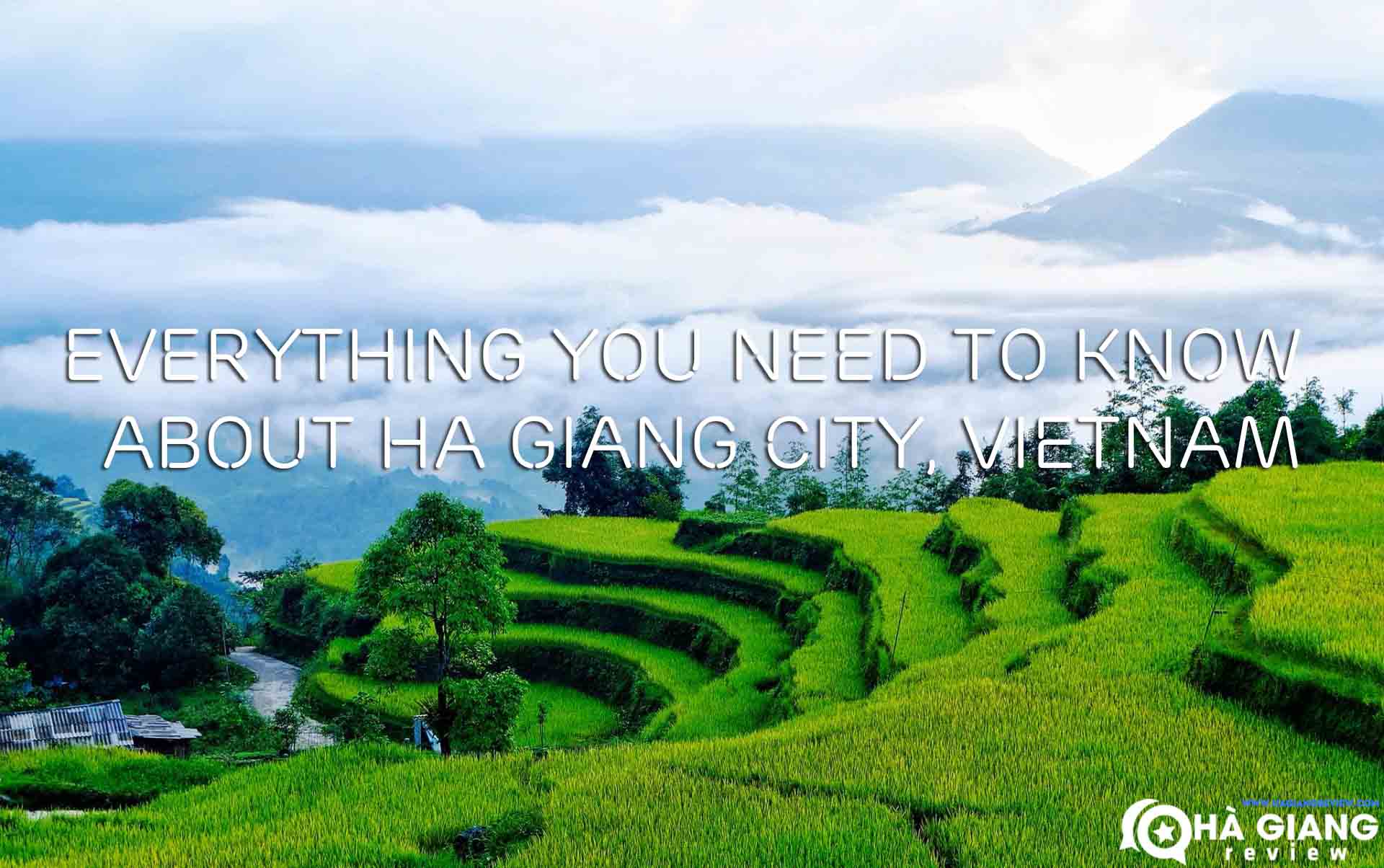 Everything You Need to Know About Ha Giang City, Vietnam