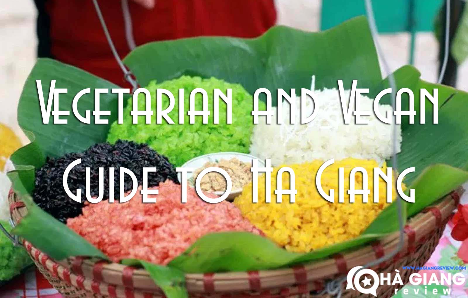 Vegetarian and Vegan Guide to Ha Giang