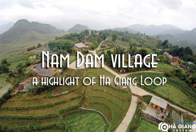 Nam Dam village, a highlight of Ha Giang Loop